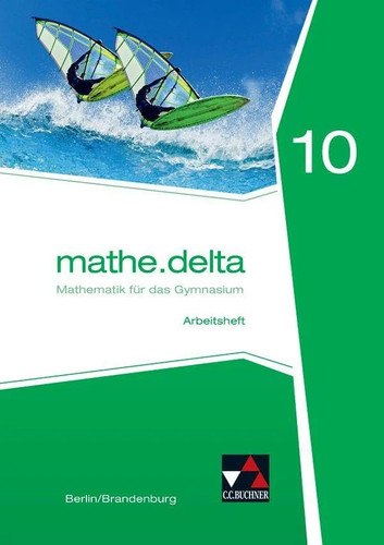 Mathe delta arbeitsheft - mathe.delta, 10
