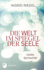 Die Welt im Spiegel der Seele