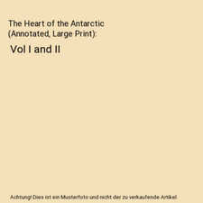 The Heart of the Antarctic