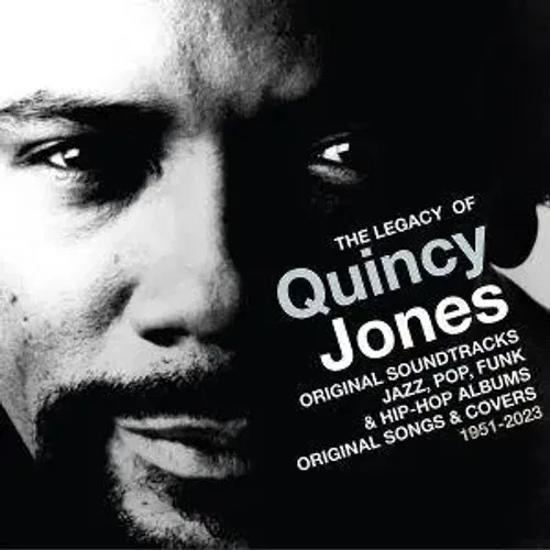 The legacy quincy jones - the, of