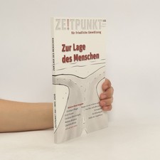 Zur Lage des Menschen