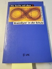 Die Sache mit dem X: Brain-Gym