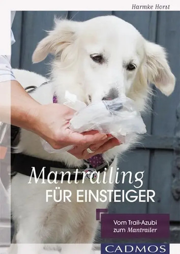 Mantrailing für einsteiger - für, |