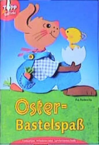 Osterbastelspass mit - osterbastelspass!:,