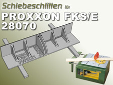 Schiebeschlitten f. PROXXON