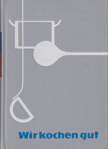 Buch wir kochen gut - kochen, 1965