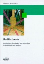 Radiästhesie. Physiologische Grundlagen und Anwendung... | Buch | Zustand sehr gut