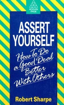 Assert yourself how do a - yourself:,