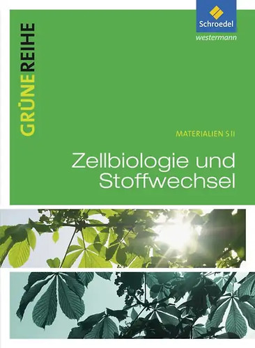 Zellbiologie und stoffwechsel - und,