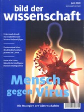 Bild der Wissenschaft 6/2020 - Mensch gegen Virus