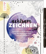 Achtsam zeichnen. Kreativbuch