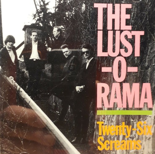 The lust o - -, lust-o-rama
