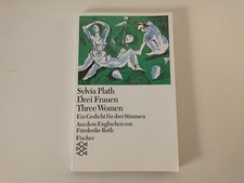 Sylvia Plath - Drei Frauen