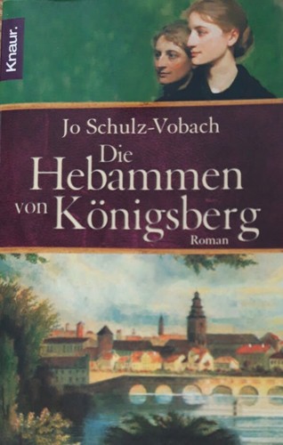 Die hebammen von - von, königsberg