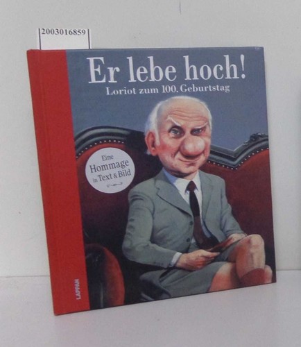 Lebe hoch loriot zum 100 - lebe,