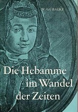 Die Hebamme im Wandel der