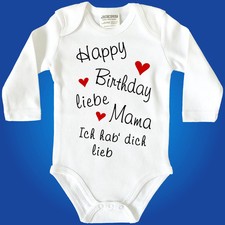 Strampler Babybody Body Happy Birthday Mama Papa Oma Opa Tante Onkel Uroma Uropa