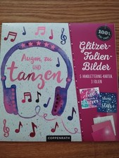 Glitzerfolien Bilder -  Augen zu und tanzen -  100% selbst gemacht - Coppenrath 