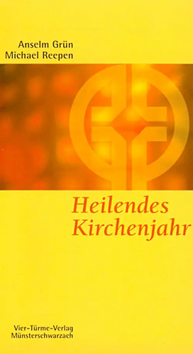 Heilendes kirchenjahr - heilendes,