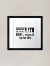 Tag ohne Mathe ist wie nur
