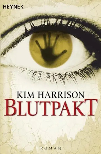 Blutpakt kim harrison - harrison, |