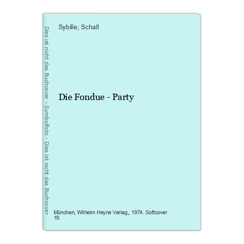 Die fondue party schall - party,