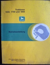 John Deere Schlepper 1550 + 1750 + 1850 Betriebsanleitung