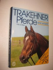 Trakehner Pferde einst und