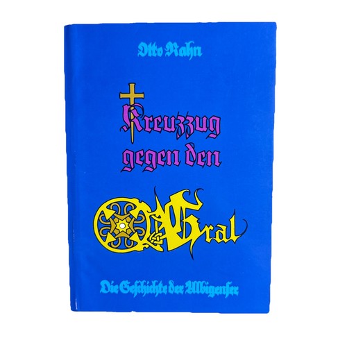 Kreuzzug gegen den - gral, buch