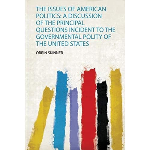 Issues american politics - of,