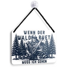 Blechschild WENN DER WALD RUFT 18x12cm Jäger Jagd Förster Deko Saugnapf Geschenk