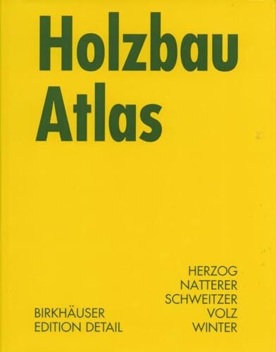Holzbau atlas buch birkhäuser - holzbau,