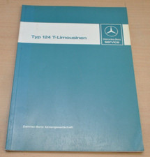 Mercedes W 124 T-Modell 200 T 230 TE 300 TE 200 250 TD Werkstatthandbuch 1986