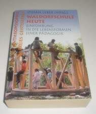 Waldorfschule heute