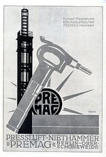 Premag Berlin Oberschönweide Pressluft Niethämmer Kölner-Messeturm Künstler 1928