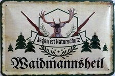 Schild Blechschild 20x30 cm - Waidmannsheil jagen Jagd Wild Wald Natur 
