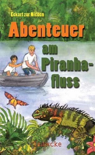 Abenteuer piranhafluss - am,
