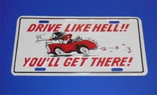 Metallschild Drive like Hell