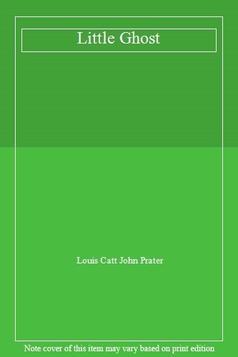 Little ghost louis catt - little, ghost,louis