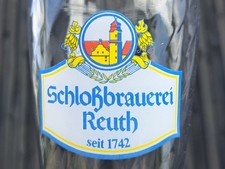 SCHLOSSBRAUEREI REUTH älteres Weizenglas Weißbierglas 0,5 l Erbendorf Oberpfalz