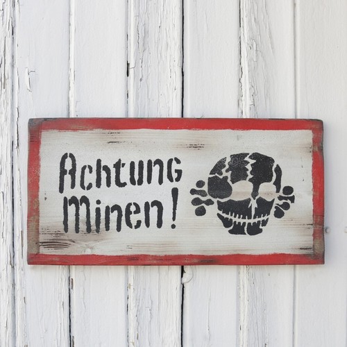 Holzschild achtung minen mit - achtung,
