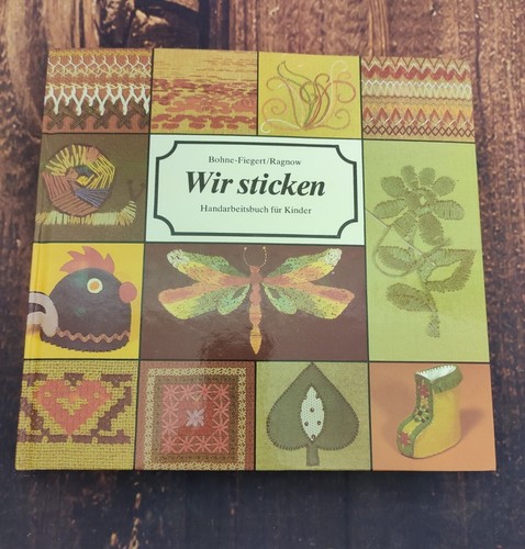 Wir sticken handarbeitsbuch - sticken,,