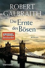 Die Ernte des Bösen: Roman (Die Cormoran-Strike-Reihe, B... | Buch | Zustand gut