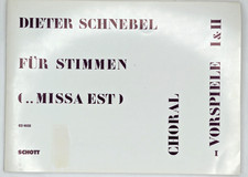 Noten: Dieter Schnebel Für Stimmen Missa Est Choral Vorspiele I&II Schott 6532