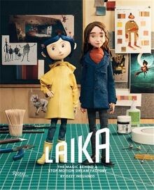 Laika the magic behind - the, a