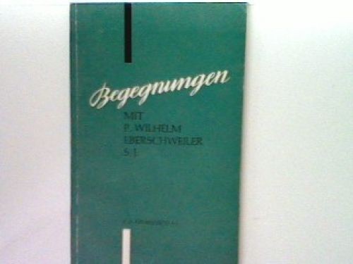Begegnungen mit wilhelm - mit,