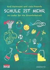 Schule ist mehr 14 Lieder für