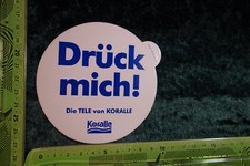 Alter Aufkleber Sanitär Bad Dusche Installateur KORALLE Drück mich!