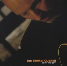 Bierther,Jan Quartett - Body and Soul