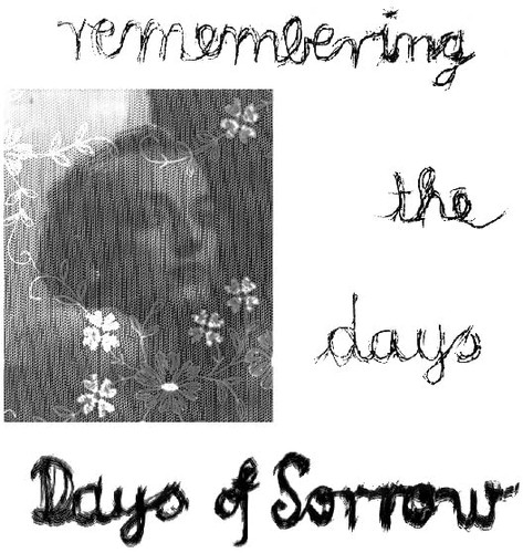 Days sorrow remembering the - days,